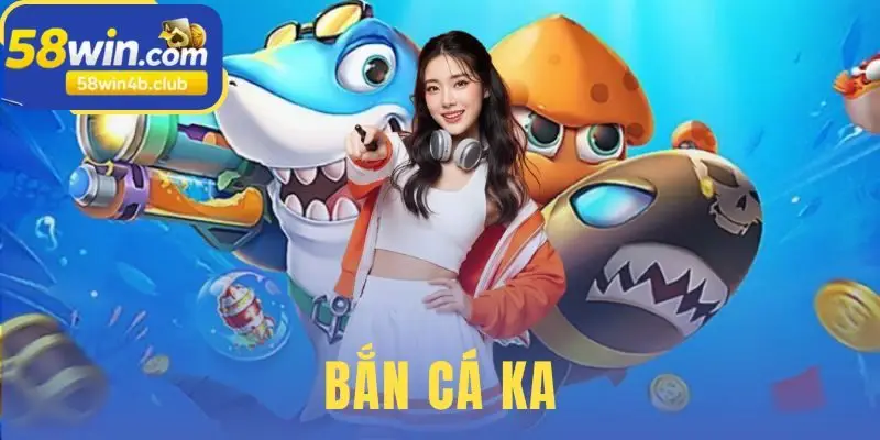 Bắn cá KA