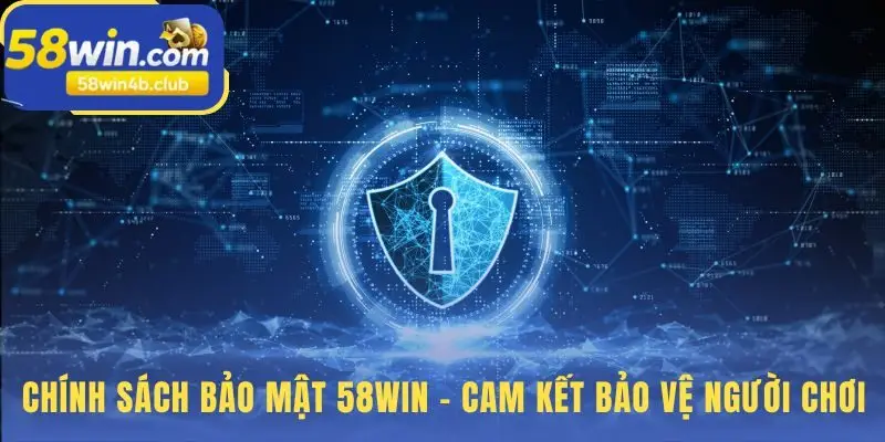 Chính sách bảo mật xây dựng lòng tin qua ba cam kết