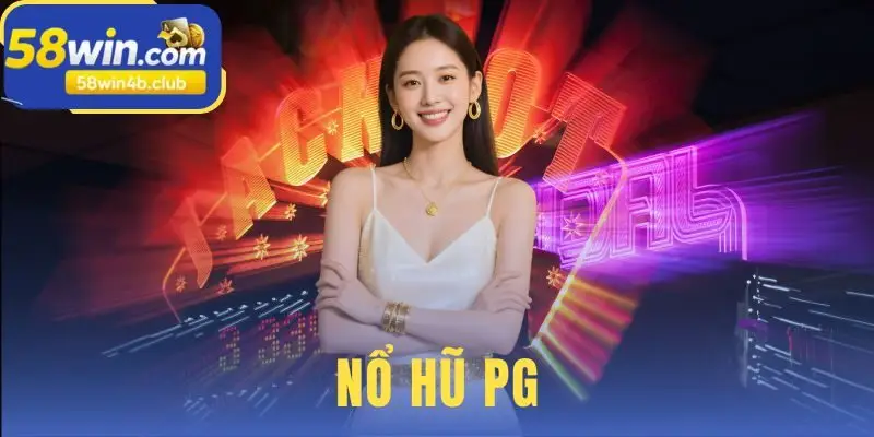 Nổ Hũ PG