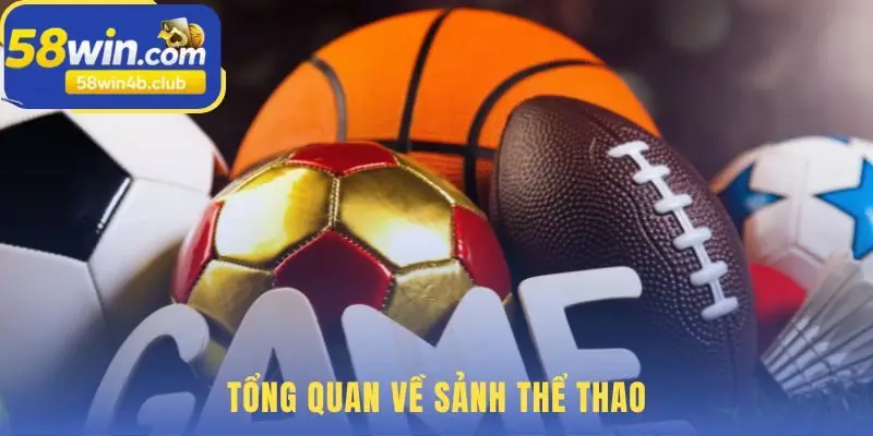 Sảnh thể thao giới thiệu những sản phẩm cá cược hàng đầu